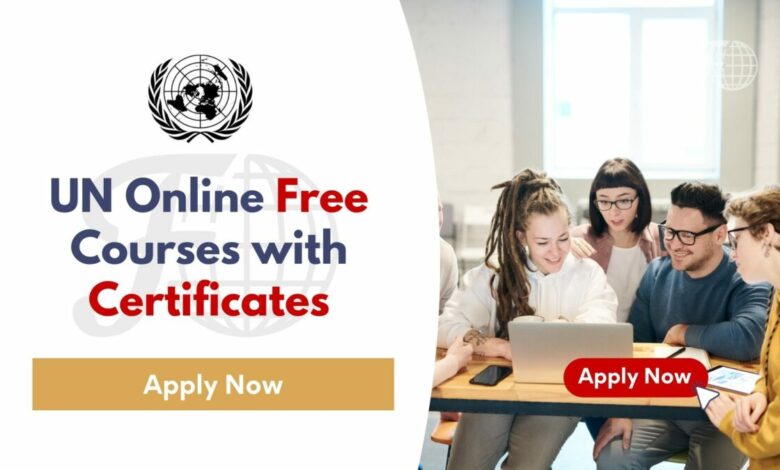 Ten Free United Nations Online Courses With Certificate 2023